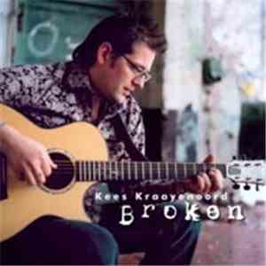 Kees Kraayenoord - Broken