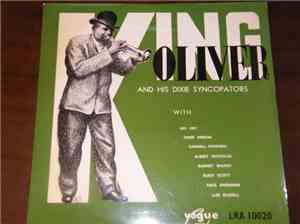 King Oliver And His Dixie Syncopators - King Oliver And His Dixie Syncopato ...