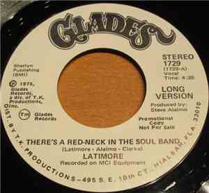 Latimore - There's A Red-Neck In The Soul Band