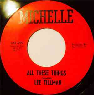 Lee Tillman  - All These Things / One More Time