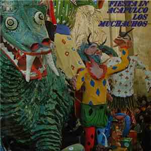 Los Muchachos - Fiesta In Acapulco