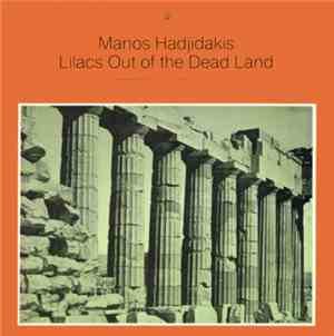 Manos Hadjidakis - Lilacs Out Of The Dead Land