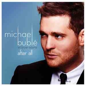 Michael Bublé W/ Bryan Adams - After All