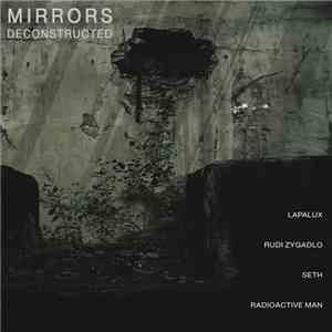Mirrors  - Deconstructed