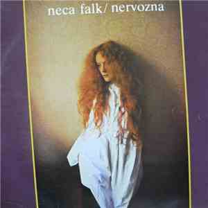 Neca Falk - Nervozna