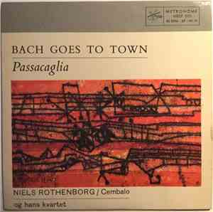 Niels Rothenborg og hans Kvartet, Societas Musica Orchestra - Bach Goes To  ...
