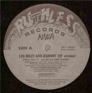 N.W.A. - 100 Miles And Runnin'