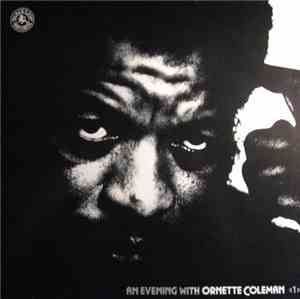 Ornette Coleman - An Evening With Ornette Coleman