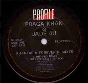 Praga Khan & Jade 4U - Phantasia Forever Remixes