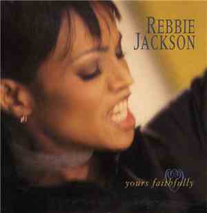 Rebbie Jackson - Yours Faithfully