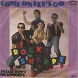 Rocky Sharpe & The Replays - Come On Let's Go