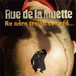 Rue De La Muette - Ma Mère Traîne Au Café...