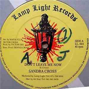 Sandra Cross - Don't Leave Me Now