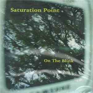 Saturation Point - On the Blink