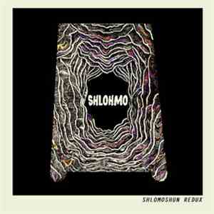 Shlohmo - Shlomoshun Redux