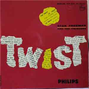 Stan Freeman And The Twisters - Twist