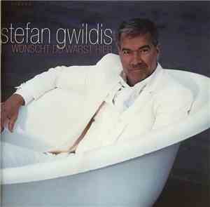 Stefan Gwildis - Wünscht Du Wärst Hier