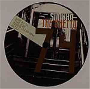Suonho - The Ghetto 74 / The Ghetto 77