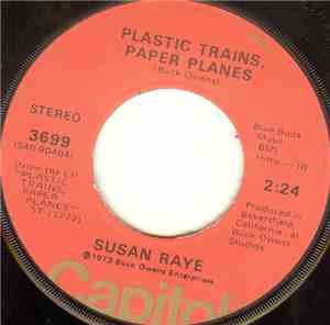 Susan Raye - Plastic Trains, Paper Planes