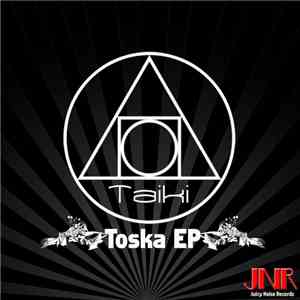 Taiki  - Toska EP