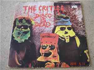 The Critics - Disco Is Dead