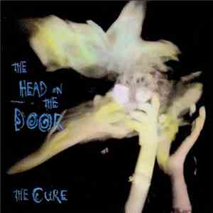 The Cure - The Head On The Door