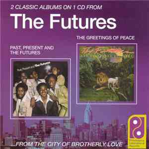 The Futures - Past Present And The Futures / The Greetings Of Peace