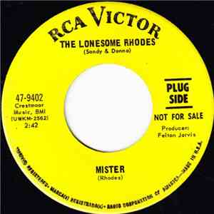 The Lonesome Rhodes - Mister / The Day Love Comes (Finding You)