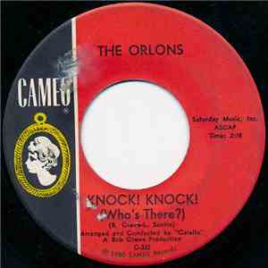 The Orlons - Knock! Knock! (Who's There?)
