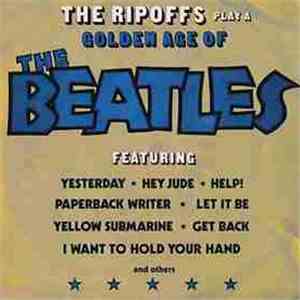 The Ripoffs - Golden Age Of The Beatles