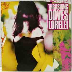 Thrashing Doves - Lorelei