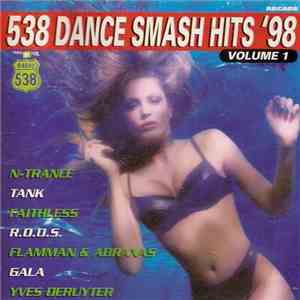 Various - 538 Dance Smash Hits '98 - Volume 1