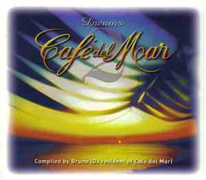Various - Café Del Mar Dreams 2