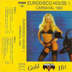 Various - Eurodisco House 1. Carnaval 1993