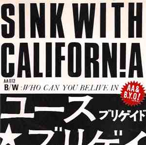 Youth Brigade - Sink With Californ!a