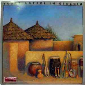 Yusef Lateef - In Nigeria