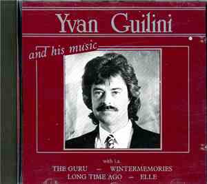 Yvan Guilini - Yvan Guilini And His Music