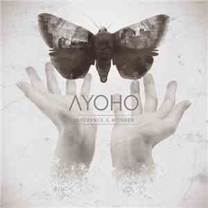 Ayoho - Deference & Wonder