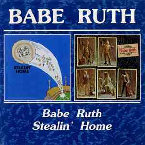 Babe Ruth - Babe Ruth / Stealin' Home