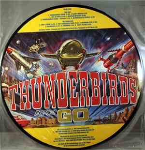 Barry Gray - Gerry Anderson's Thunderbirds Are Go