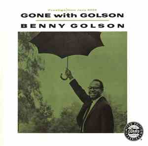 Benny Golson - Gone With Golson