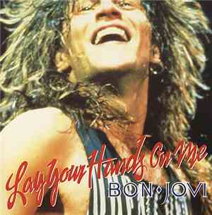Bon Jovi - Lay Your Hands On Me