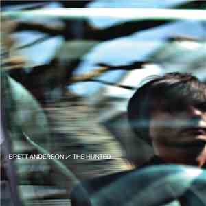 Brett Anderson - The Hunted