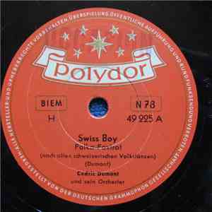 Cedric Dumont Und Sein Orchester - Swiss Boy / Swiss Girl