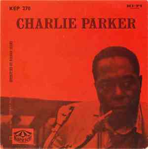 Charlie Parker - Charlie Parker