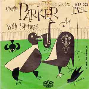 Charlie Parker With Strings - Out Of Nowhere