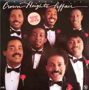 Crown Heights Affair - Think Positive!