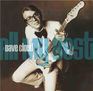 Dave Cloud - All My Best