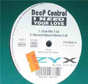 Deep Control - I Need Your Love