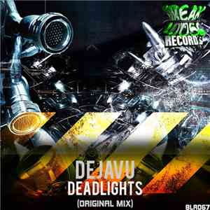 DejaVu - Deadlights